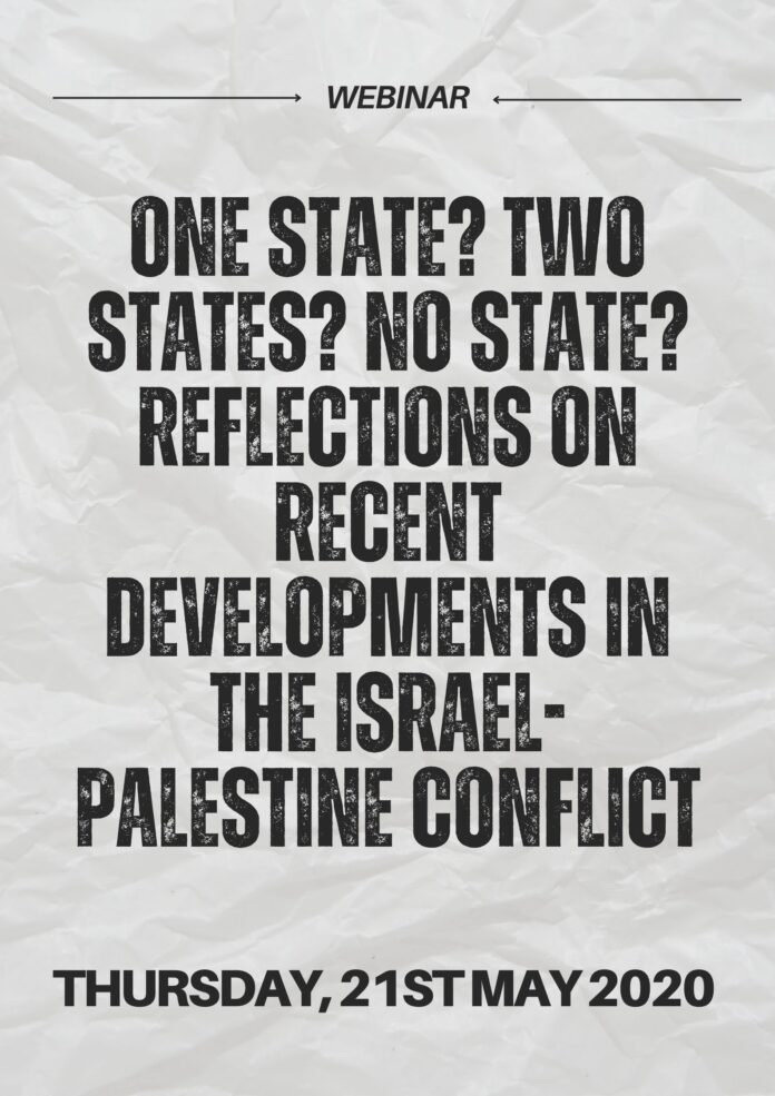 One State Two States No State Reflections on Recent Developments in the Israel-Palestine Conflict